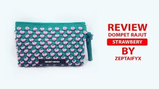 Review Dompet Rajut Motif Strawbery 100K  By Zeptaifyx