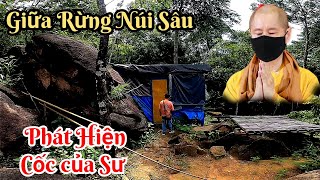 Phát Hiện "Cốc ẩn Tu của Sư" nằm sâu trong rừng rậm Núi Dinh gần Chùa Phật Quang