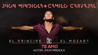 Te Amo  - Jhon Mindiola & Camilo Carvajal