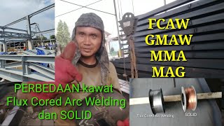 Perbedaan sistem las listrik FCAW dan GMAW( SOLID)#fcaw #gmaw #konstruksibaja #laslistrik #kawatlas