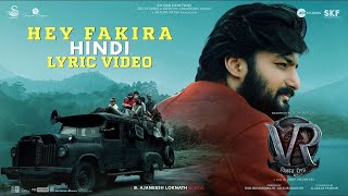 Hey Fakira Hindi Lyric Video | Vikrant Rona | Kichcha Sudeep | Nirup Bhandari | Anup Bhandari