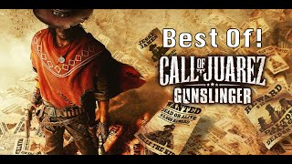 Best of! Call Of Juarez Gunslinger