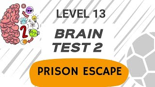 Brain Test 2 Level 13 Prison Escape || Andy must move through the air pipes.