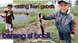 CASTING IKAN GABUS II bareng si bocil