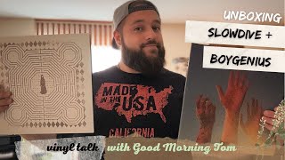 Vinyl Talk:  Slowdive and Boygenius (Unboxing)