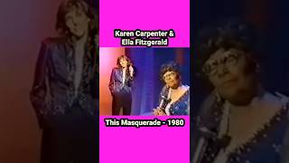 #KarenCarpenter & #ellafitzgerald This Masquerade in 1980 #music #beautiful #singing