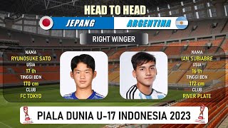 HEAD TO HEAD JEPANG VS ARGENTINA | FIFA WORLD CUP U-17 INDONESIA 2023 | Skuad Lengkap