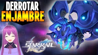 COMO DERROTAR FACIL AL REY ENJAMBRE ~ HONKAI STAR RAIL ✨