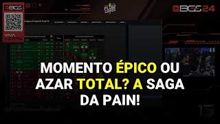 Momento Épico ou Azar Total? A Saga da paiN!