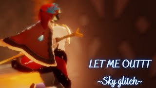 LET ME OUT! | Sky: CotL