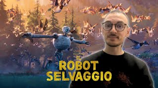 IL MIGLIOR FILM DREAMWORKS? | IL ROBOT SELVAGGIO | RECENSIONE SPOILER