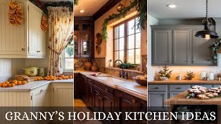 ✨ Granny’s Holiday Kitchen Magic: Cozy Ideas for a Festive Home ✨