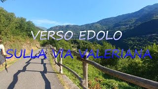 verso edolo sulla via valeriana