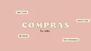 COMPRAS DO MÊS DE ABRIL 2023 | DOM ATACADISTA | CASAL E BEBÊ | QUANTO DEU?