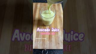 Avocado juice for Breakfast / Butterfruit juice