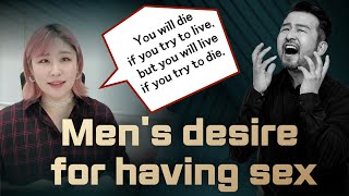 [Sex & Xes] Men's desire for having sex