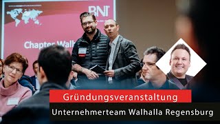 BNI Business Network International, Was ist BNI? BNI Gründung Walhalla Regensburg