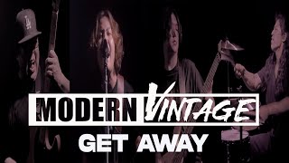 Modern Vintage - 'Get away' (Official music video)