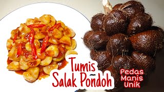 Resep Tumis Salak Pondoh | Pedas Manis Unik