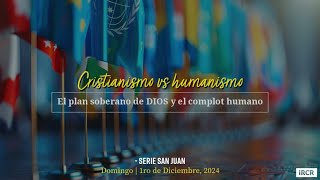 [San Juan] Cristianismo vs humanismo