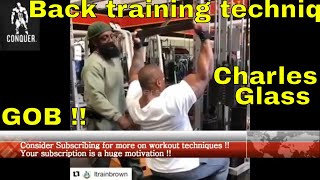 Back workout technique - Charles Glass - God father of bodybuilding