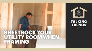 Sheetrock Your Utility Room When Framing