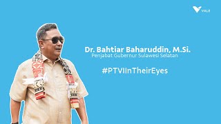 #PTVIInTheirEyes Pj. Gubernur Sulawesi Selatan Bahtiar Baharuddin