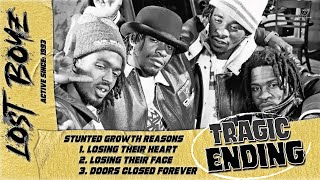 Lost Boyz TRAGIC Ending To A Great Story! Stunted Growth Music