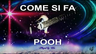 Come Si Fa  - Pooh -  cover strumentale