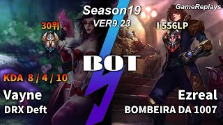 DRX Deft BOTTOM Vayne VS Ezreal Replay S9 / 바텀 베인 VS 이즈리얼 관전 시즌9 - 8/4/10 Patch 9.23 KR