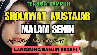 SHOLAWAT MUSTAJAB PENARIK REZEKI DARI SEGALA PENJURU DAN PENENANG JIWA