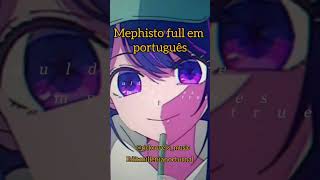 e se MEPHISTO fosse dublado em PORTUGUÊS? #oshinoko