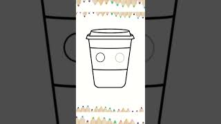 #shorts #shortvideo 🔥 How to draw cute COFFEE CUP 🔥 #education  #cute #draw #ytshorts #youtuber