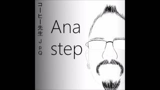 コーヒー先生 JpQ - Anastep (Unmastered)