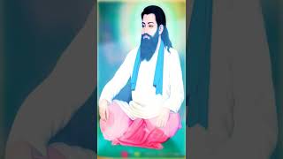 Pyaas Raja Ji                          #shorts#status_ Dhan_ Dhan_ Shri _Guru _Ravidas Maharaj _ji ⚘