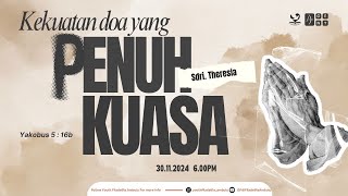 Ibadah Pemuda dan Remaja - Sabtu 30 November 2024 - Sdri. Theresia F Siahaan