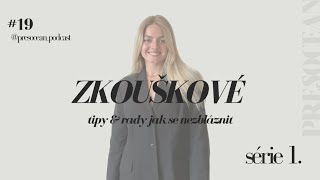 #19 zkouškové / tipy & rady jak se nezbláznit