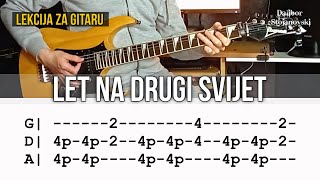 Divlje Jagode - Let Na Drugi Svijet | Lekcija Za Gitaru | Guitar Tutorial | Dalibor Stojanovski