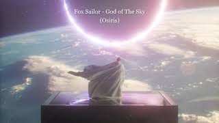 Fox Sailor - God of The Sky