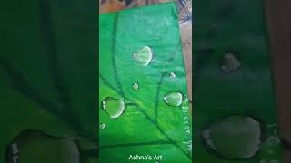 Recreating A Water Droplet On Leaf Acrylic Painting From #farjanadrawingacademy Video #167