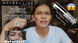 LONG LASTING EYELINER! | MAYBELLINE LINE TATTOO HIGH IMPACT LINER RIVIEW + WEAR TEST.