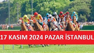 17 KASIM 2024 PAZAR İSTANBUL AT YARIŞI TAHMİNLERİ VE YORUMLARI