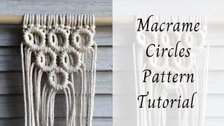 Macrame Circles Pattern Tutorial