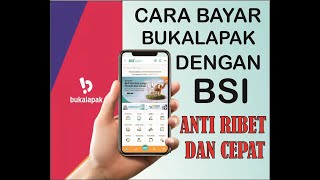 Cara Melakukan Pembayaran Transaksi di Bukalapak Menggunakan M Banking Virtual Account Bank BSI