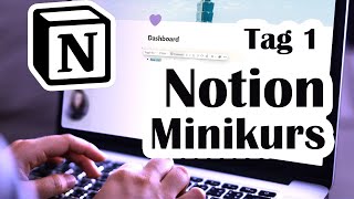 Notion Minikurs – Tag 1 // Dein Dashboard