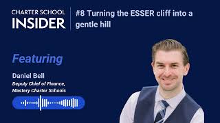 Episode 8 Turning the ESSER cliff into a gentle hill with Daniel Bell