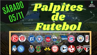 PALPITES DE APOSTAS DE FUTEBOL PARA O DIA 05/11/2022 (SÀBADO)!!! CONFIRA AGORA MESMO!