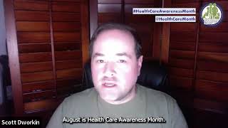 Scott Dworkin #HealthCareAwarenessMonth 2022 Kickoff Video