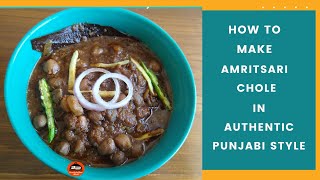 Amritsari Chola Recipe | Authentic Punjabi Chole Recipe | Kabuli Chana Masala Curry in Punjabi Style