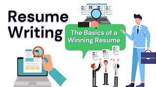 Basics of a Winning Resume and Acing a Job Interview.